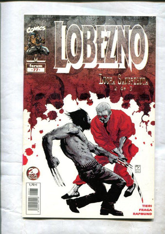 Lobezno volumen 2 numero 77: Lucha sangrienta, parte 2