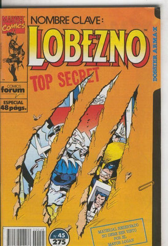 Lobezno volumen 1 numero 45: Top secret