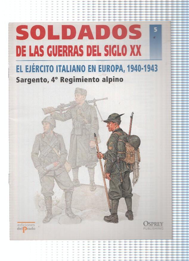 Soldados de las Guerras del Siglo XX, Numero 05: EL EJERCITO ITALIANO EN EUROPA, 1940-1943