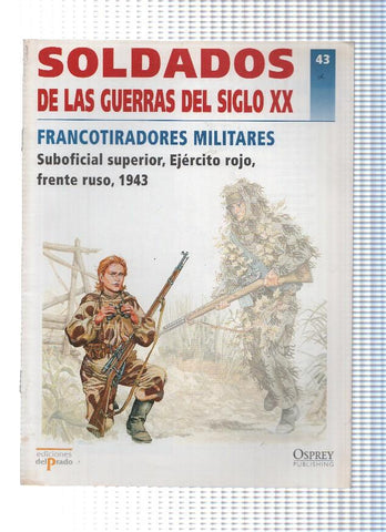 Soldados de las Guerras del Siglo XX, Numero 43: FRANCOTIRADORES MILITARES