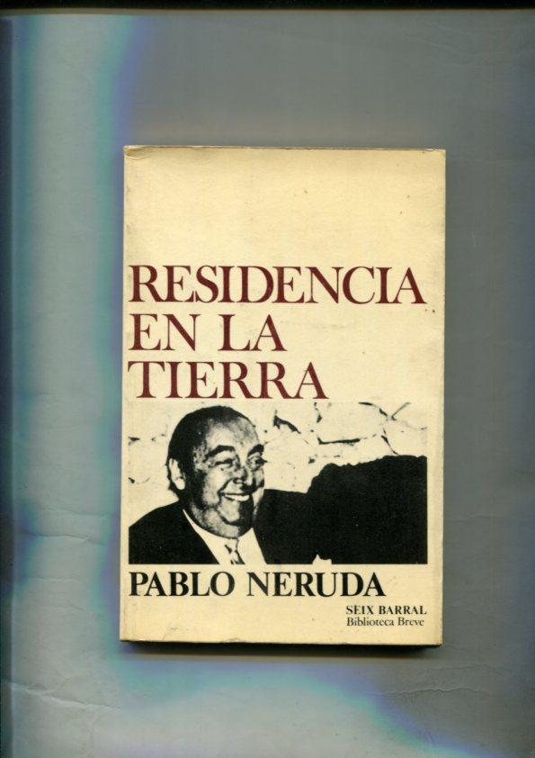 Biblioteca Breve: Residencia en la tierra (1925-1935)