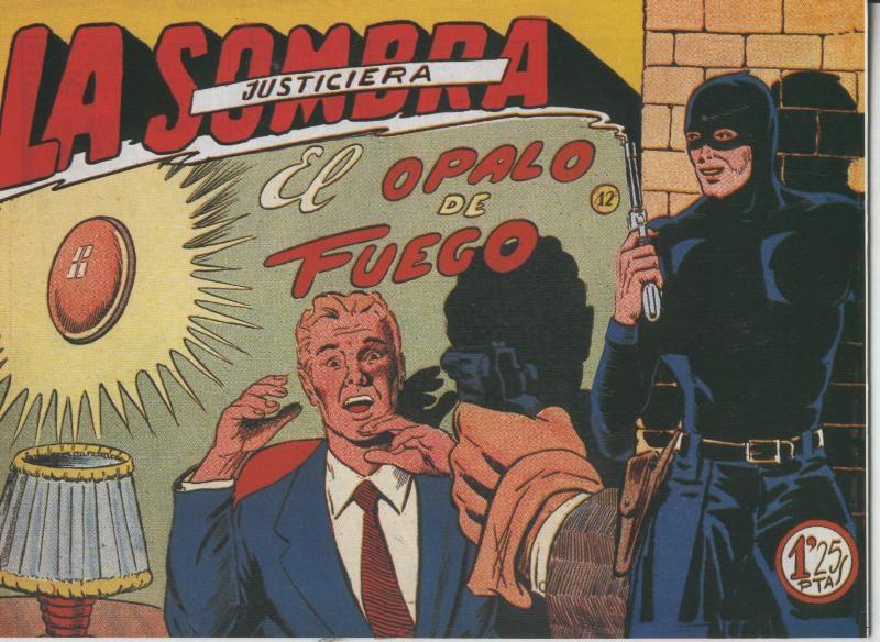 La sombra justiciera facsimil numero 12: El opalo de fuego
