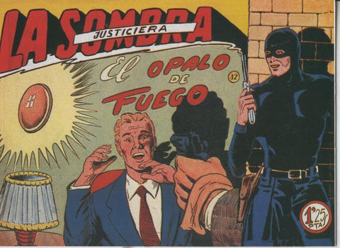La sombra justiciera facsimil numero 12: El opalo de fuego