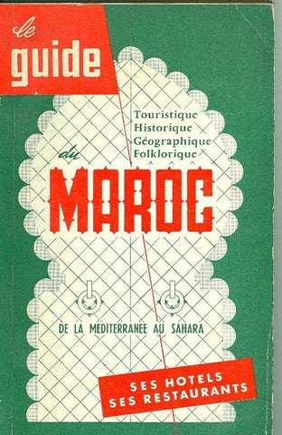 Le guide du Maroc 