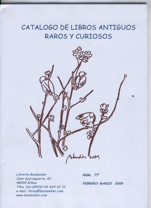 Catalogo de libros antiguos raros y curiosos numero 77 del 2009