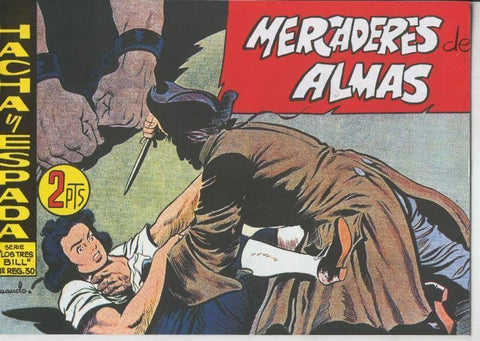 Hacha y Espada facsimil numero 40: Mercaderes de almas