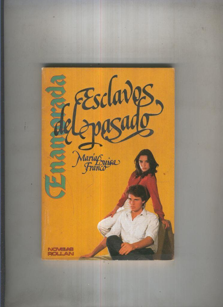 Esclavos del pasado