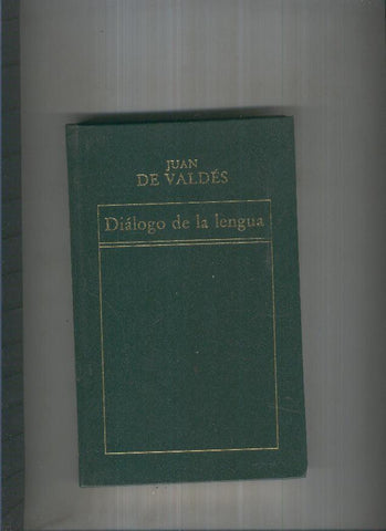 Dialogo de la lengua ( edicion 1983 )