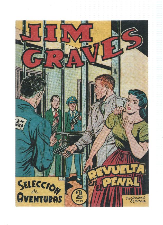 Facsimil: Jim Graves numero 40: Revuelta en el penal (final de la serie)