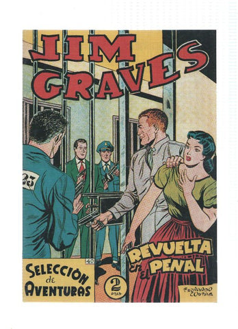 Facsimil: Jim Graves numero 40: Revuelta en el penal (final de la serie)