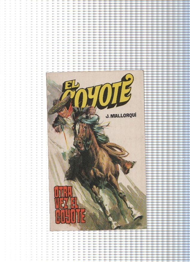 Coleccion El Coyote de Editorial Favencia numero 038: Otra vez el Coyote