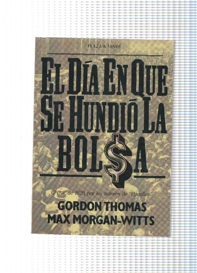 El dia en que se hundio la bolsa