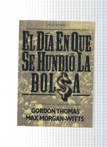 El dia en que se hundio la bolsa