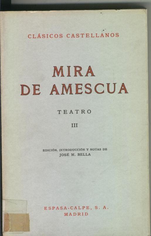 Mira de Amescua: Teatro Volumen III