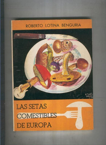 Las setas comestibles de Europa