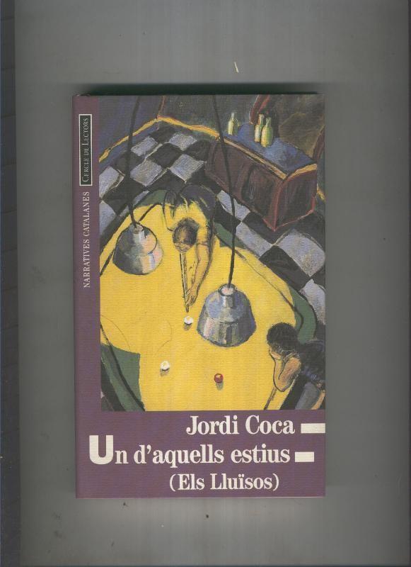 Un d aquells estius ( els lluisos )