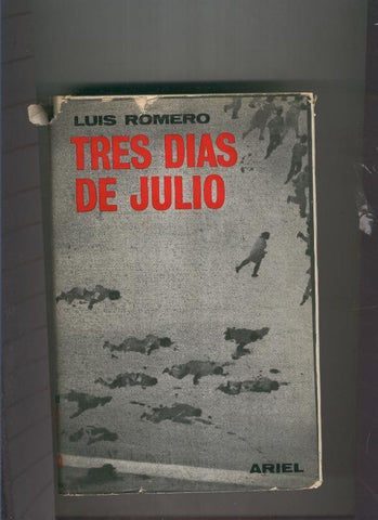 Tres dias de julio ( 18,19 y 20 de 1936 )