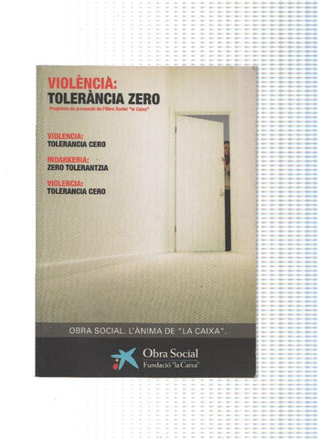 Violencia: Tolerancia Zero