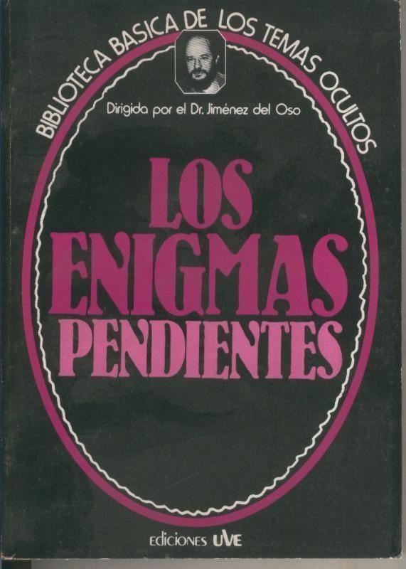 Biblioteca Basica de los Temas Ocultos numero 03: Los enigmas pendientes