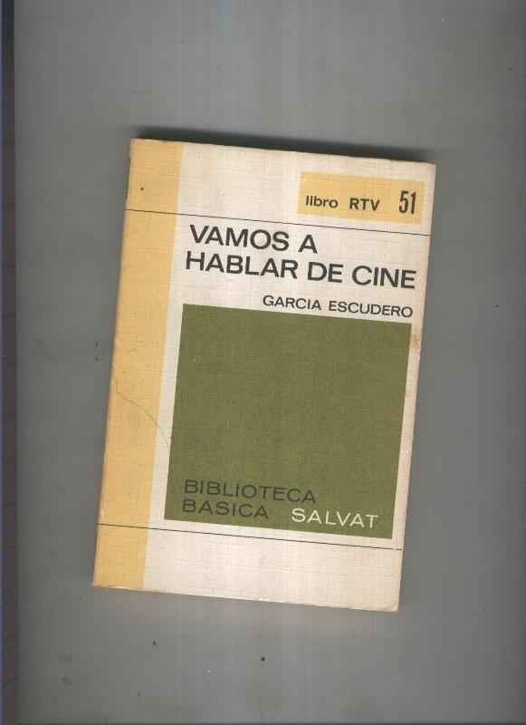 Biblioteca basica salvat Libro rtv numero 051:Vapos a hablar de cine