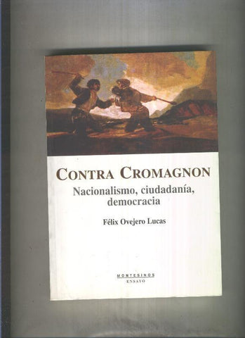 Contra Cromagnon, nacionalismo, ciudadania, democracia