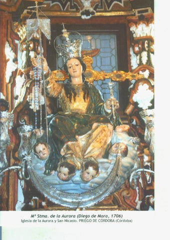 Postal 014576: Virgen Maria Santisima de la Aurora (Diego de Mora)