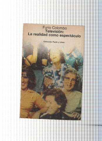 Television: La realidad como espectaculo