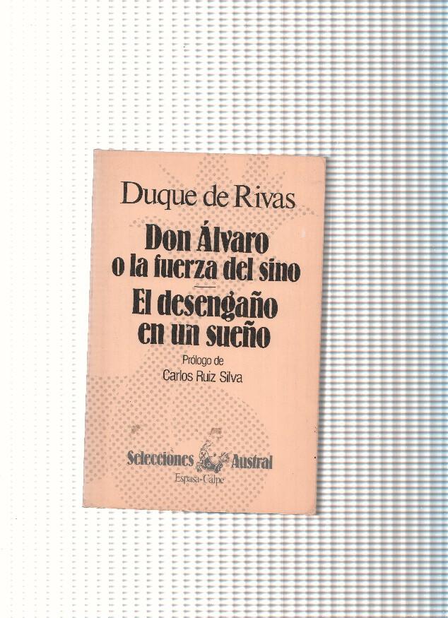 Don Alvaro o la fuerza del sino- El desengaño en un sueño