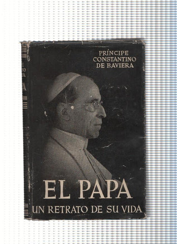 El Papa. Un retrato de su vida