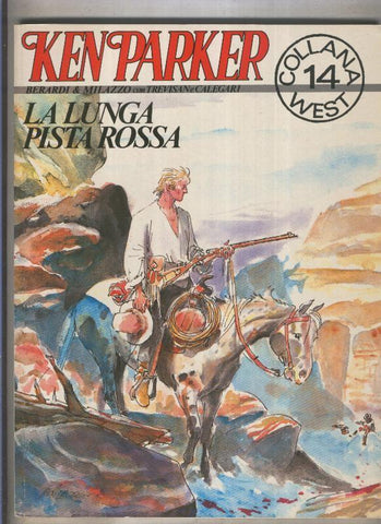 Ken Parker numero 14: La lunga pista rossa