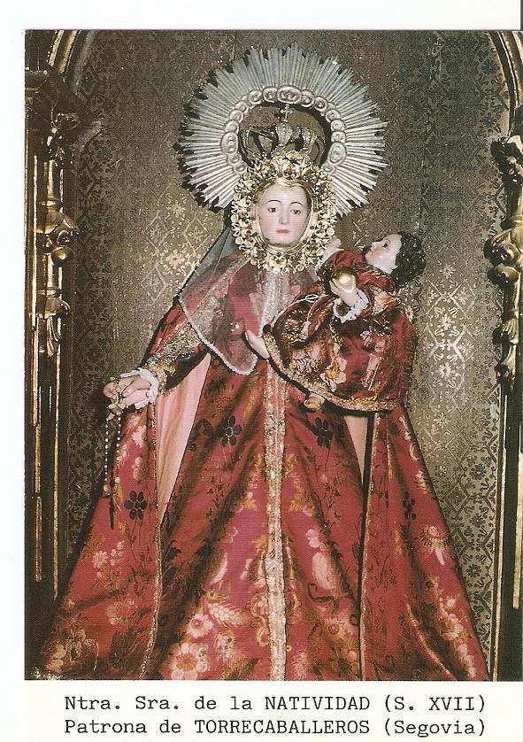 Postal 027200 : Ntra. Sra. De la Natividad (S. XII) Patrona de Torrecaballeros (Segovia)