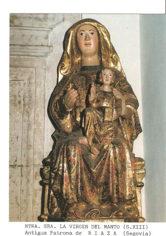 Postal 027205 : Ntra. Sra. La Virgen del Manto (S. XIII), Antigua Patrona de RIAZA (Segovia)