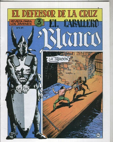 El Caballero Blanco, facsimil numero 26: La traicion