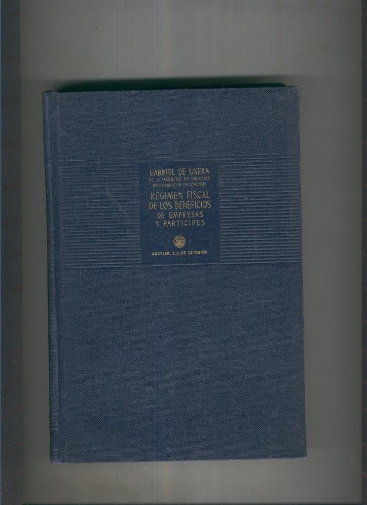Regimen Fiscal de los beneficios de empresas y participes