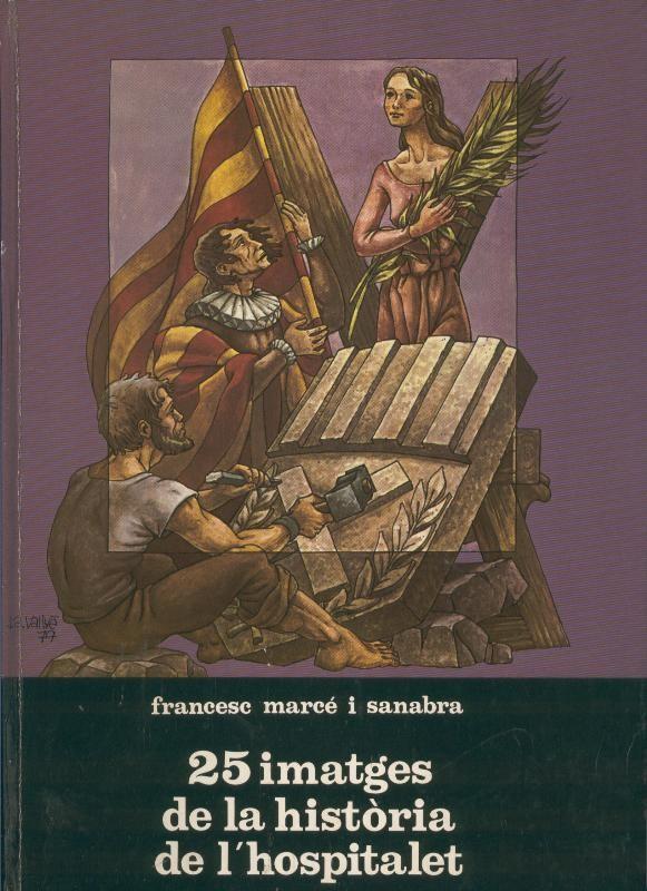 25 imatges de la historia de l´hospitalet