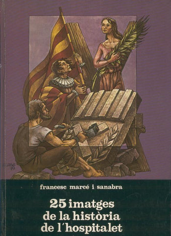 25 imatges de la historia de l´hospitalet