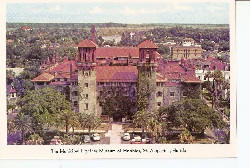 Postal 024926 : The Municipar Lightner Museum of Hobbies St. Augustine Florida