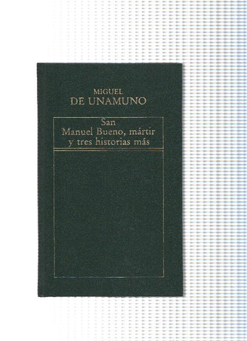 San Manuel bueno, Martir y tres historias mas