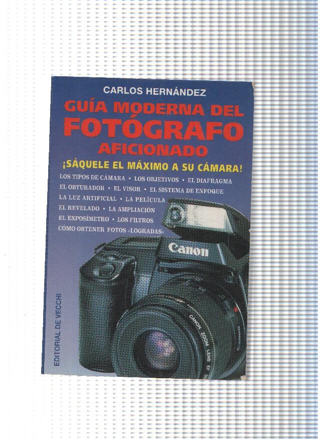 Guia Moderna del Fotografo aficionado