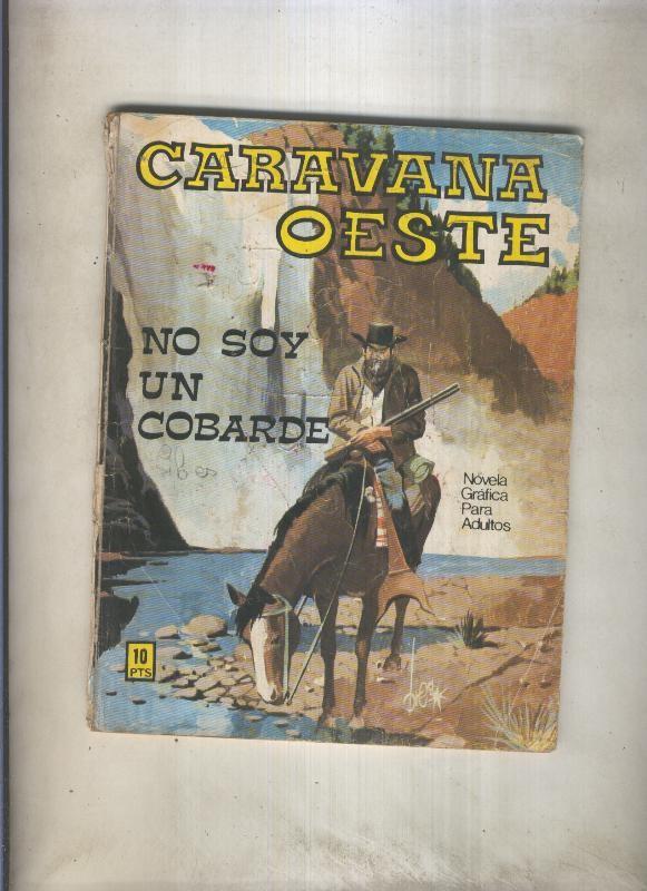 Caravana oeste numero 009: No soy un cobarde