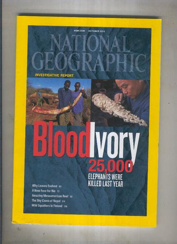 National geographic 2012 October:Bloodivory 25.000 elephants were killed last year