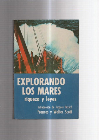 Explorando los mares. Riqueza y leyes