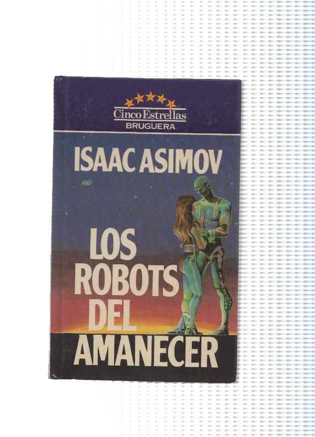 Los robots del amanecer