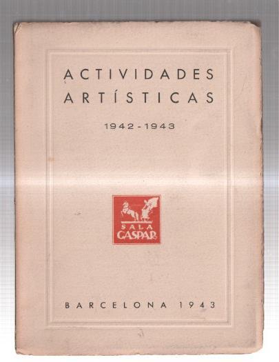 Actividades artisticas de la Saga Gaspar entre 1942-1943