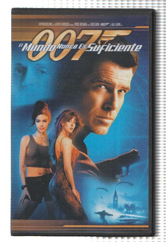 Cine VHS: 007 JAMES BOND: EL MUNDO NUNCA ES SUFICIENTE - Pierce Brosnan