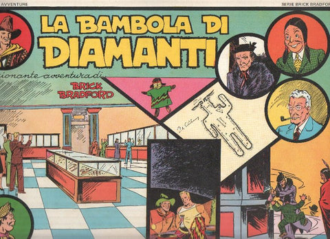 Brick Bradford numero 15: 8ª avventura: 1ª parte de La bambola di diamanti (18.3.40 al 28.12.40)