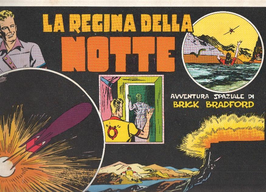 Brick Bradford volumen 01: 11 avventura: 1ª parte de La regina della notte (4.12.44 al 1.6.46)