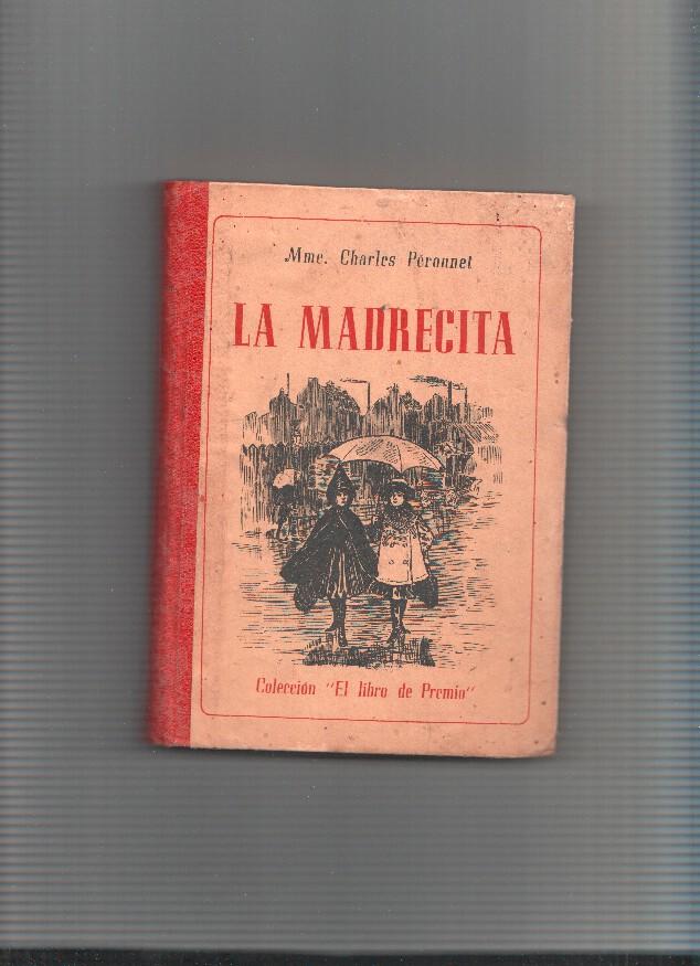 Coleccion El Libro de Premio: La Madrecita