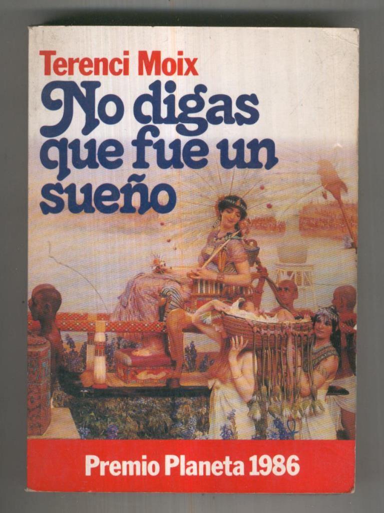 No digas que fue un sueño (primera edicion abril 1987)