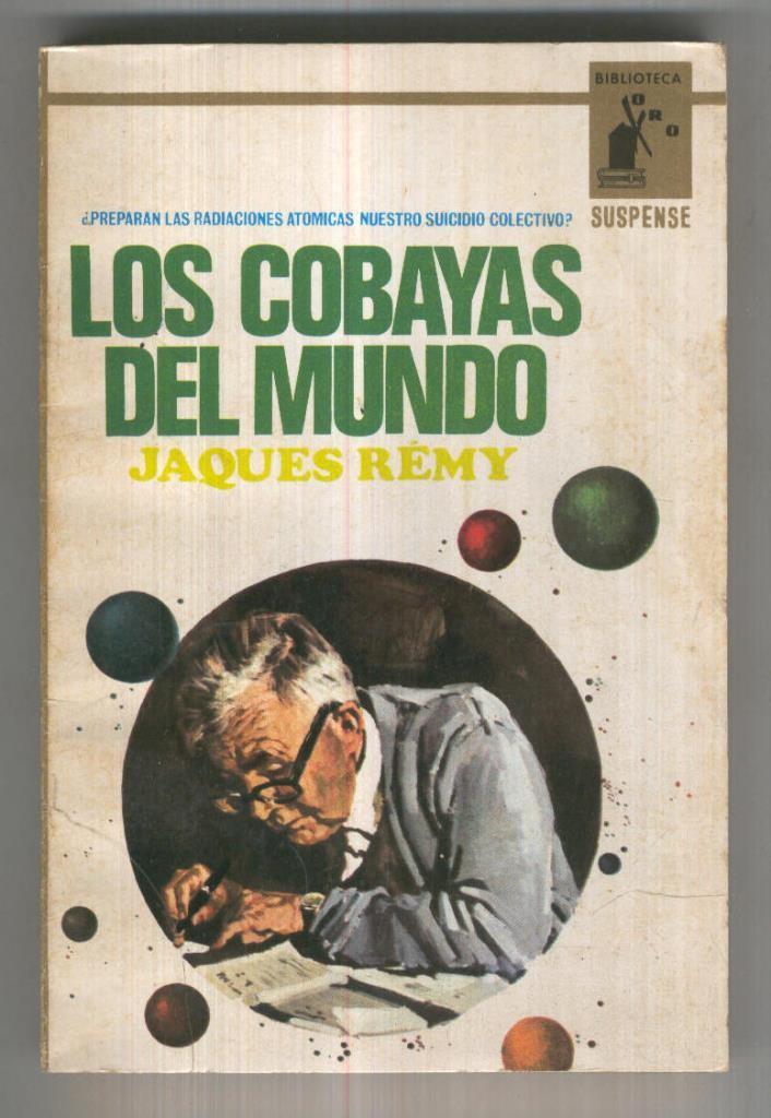 Biblioteca Oro Suspense numero 569: Los cobayas del mundo